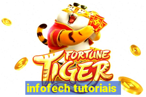 infofech tutoriais